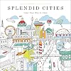 Splendid Cities: Color Your Way to Calm