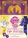 My Little Pony: The Journal of the Two Sisters: The Official Chronicles of Princesses Celestia and Luna (My Little Pony, Friendship Is Magic)