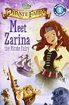 Disney Fairies: The Pirate Fairy: Meet Zarina the Pirate Fairy (Passport to Reading Level 1)