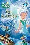 Disney Fairies: Meet Periwinkle (Passport to Reading Level 1)
