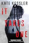 It Takes One
