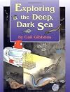 Exploring the Deep, Dark Sea