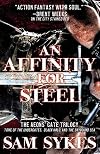 An Affinity for Steel: The Aeons' Gate Trilogy