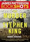 The Murder of Stephen King [novella]