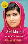 I Am Malala: The Girl Who Stood Up for Education and Was Shot by the Taliban