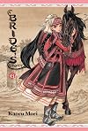 A Bride's Story, Volume 6