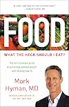 Food: What the Heck Should I Eat?