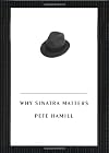 Why Sinatra Matters