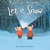 Toot & Puddle: Let it Snow