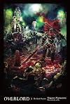 Overlord [Light Novel] Vol. 02: The Dark Warrior