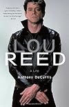 Lou Reed: A Life