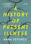 A History of Present Illness: A Novel