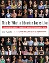This Is What a Librarian Looks Like