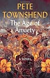 The Age of Anxiety: A Novel