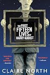 The First Fifteen Lives of Harry August