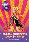 My Little Pony: Equestria Girls: Sunset Shimmer's Time to Shine (Equestria Girls, 4)