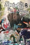 So I'm a Spider, So What? [Light Novel] Vol. 1