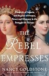 The Rebel Empresses