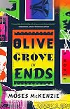 An Olive Grove in Ends