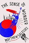 The Sense of Wonder: A Novel