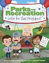 Parks and Recreation: Leslie for Class President!