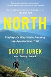 North: Finding My Way While Running the Appalachian Trail