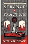 Strange Practice