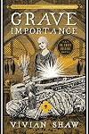 Grave Importance