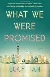 What We Were Promised