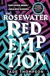 The Rosewater Redemption