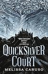 The Quicksilver Court