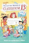 The Unlucky Lottery Winners of Classroom 13 (Classroom 13, 1)