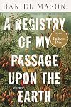 A Registry of My Passage upon the Earth