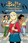 Buffy the Vampire Slayer: New School Nightmare (Buffy the Vampire Slayer, 1)