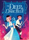 The Deep & Dark Blue