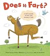 Does It Fart?: A Kid's Guide to the Gas Animals Pass