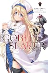 Goblin Slayer, Vol. 1 (light novel)