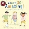You're SO Amazing! (What Happened to You?, 2)