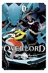 Overlord [Manga] Vol. 06