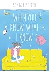 When You Know What I Know