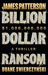 The Billion-Dollar Ransom: A Thriller