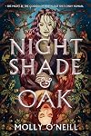 Nightshade and Oak
