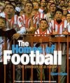 The Homes of Football: The Passion of a Nation
