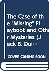 The Case of the "Missing" Playbook and Other Mysteries (Jack B. Quick, Sports Detective, No 2)