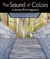 The Sound of Colors: A Journey of the Imagination