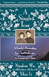 A Single Tear: A Family's Persecution, Love, and Endurance in Communist China