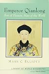Emperor Qianlong: Son of Heaven, Man of the World