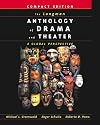 The Longman Anthology of Drama and Theater: A Global Perspective, Compact Edition