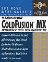 Macromedia ColdFusion MX Development with Dreamweaver MX: Visual QuickPro Guide