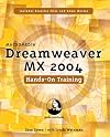 Macromedia Dreamweaver MX 2004 Hands-On Training